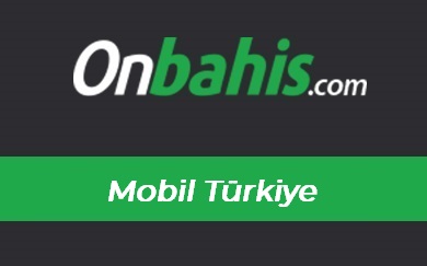 Onbahis Mobil Türkiye