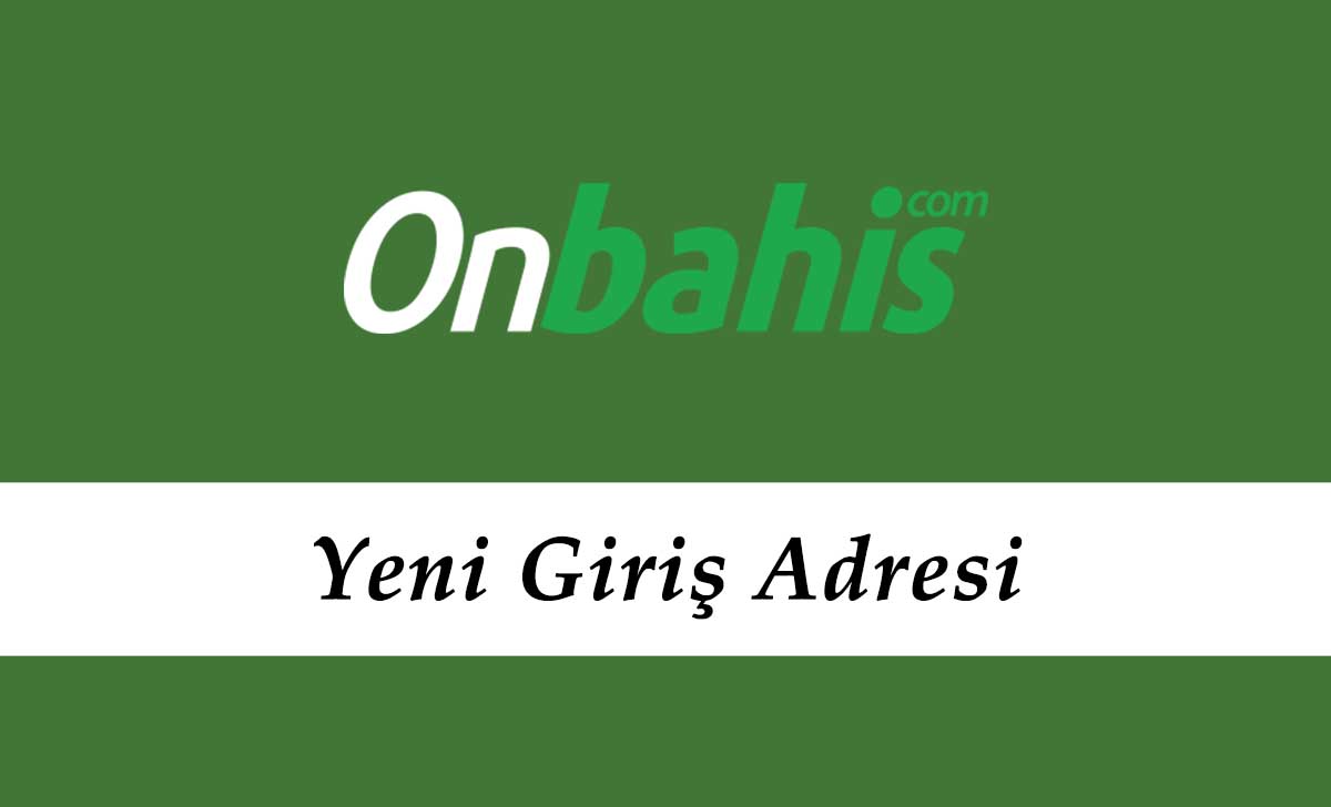 Onbahis180 Hızlı Giriş - Onbahis Girişi - Onbahis 180
